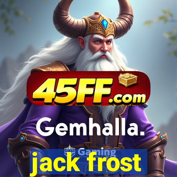 jack frost